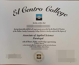 where to buy el centro college diploma certificate Bachelor’s degree？