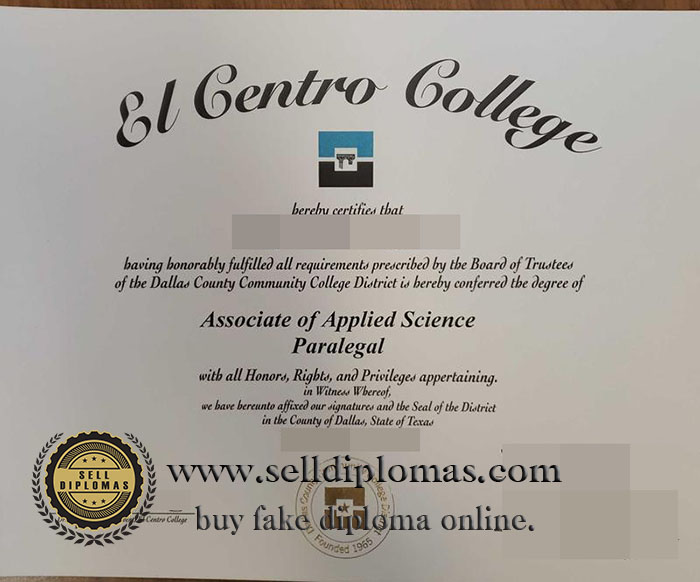 where to buy el centro college diploma certificate Bachelor’s degree？