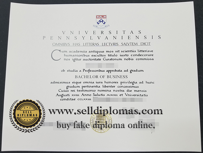 where to buy University of Pennsylvania diploma certificate Bachelor’s degree？