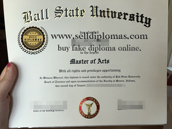 where to buy ball state university diploma certificate Bachelor’s degree？