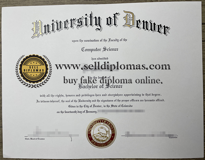 where to buy University of Denver diploma certificate Bachelor’s degree？