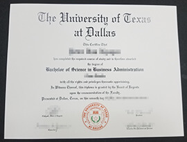 where to buy University of Texas at Dallas diploma certificate Bachelor’s degree？