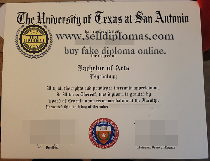 where to buy university of texas at san antonio diploma certificate Bachelor’s degree？