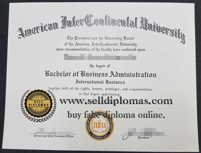 Sell fake American Intercontinental University diploma online.